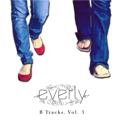 B Tracks, Vol. 3 - EP - Everly