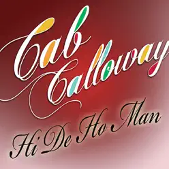 Hi De Ho Man - Cab Calloway