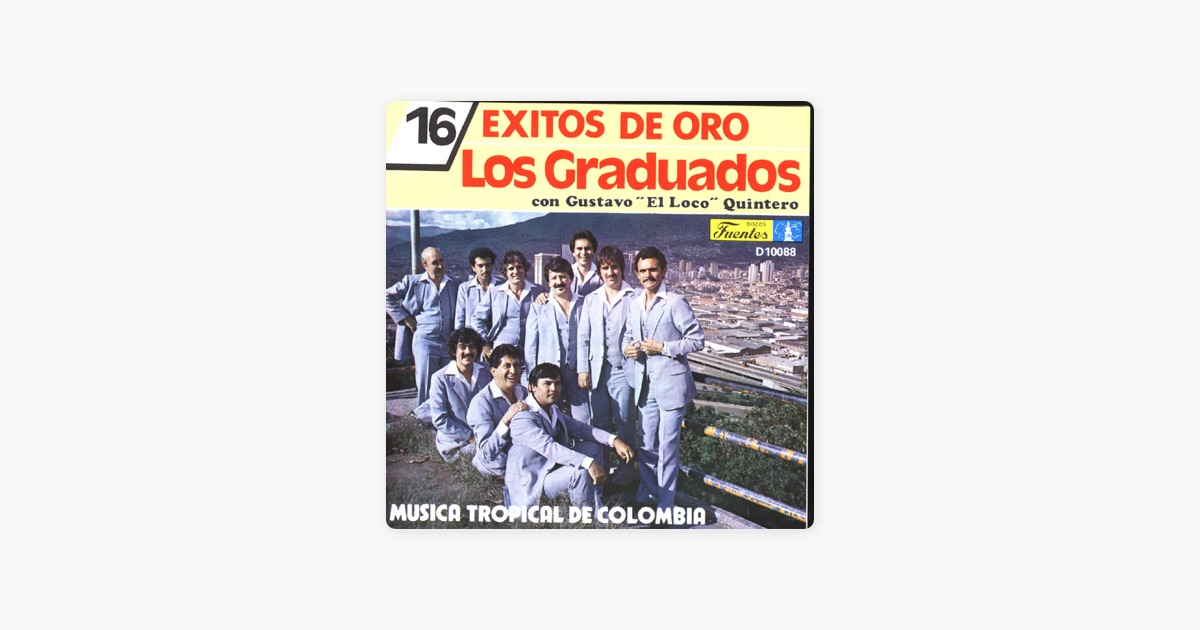 ‎16 Exitos De Oro (feat. Gustavo "El loco" Quintero) by 