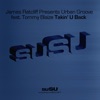 Takin' U Back (James Ratcliff Presents Urban Groove) [feat. Tommy Blaize] - Single