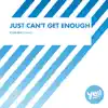 Just Can't Get Enough (A.R. Remix) [feat. MC Paul] - Single album lyrics, reviews, download