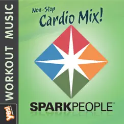 SparkPeople: Cardio Mix! 1 (60 Minute Non-Stop Workout Mix) by Yes Fitness Music album reviews, ratings, credits