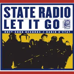Let It Go - State Radio