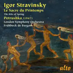 Stravinsky: The Rite of Spring; Petrushka by London Symphony Orchestra & Rafael Frühbeck de Burgos album reviews, ratings, credits