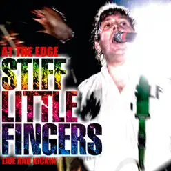 At the Edge - Stiff Little Fingers