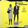 Dickie Goodman & His Wife Susan (Live) [Remastered] album lyrics, reviews, download