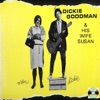 Dickie Goodman & His Wife Susan (Live) [Remastered], 2006