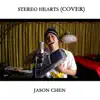 Stereo Hearts - Single album lyrics, reviews, download