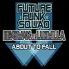 About to Fall (With Beatman & Ludmilla feat. Ben Keenan) album lyrics, reviews, download