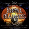 Metal Madness, 2001