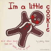 Larry Penn - I'm a Little Cookie
