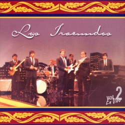 Los Iracundos - Soy un Mamarracho