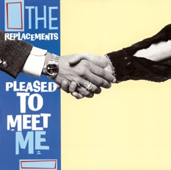 The Replacements - Never Mind