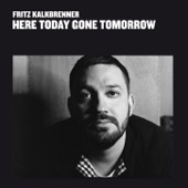 Here Today Gone Tomorrow (Deluxe Version) artwork