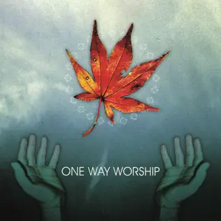 télécharger l'album One Way Worship - One Way Worship