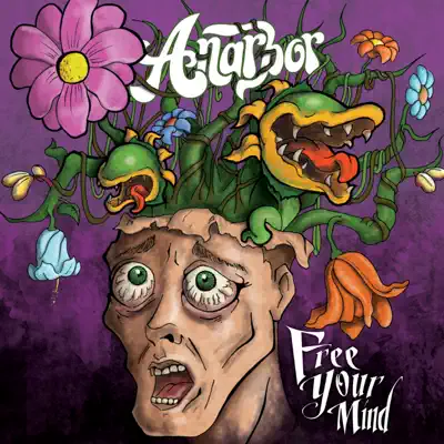 Free Your Mind - Anarbor