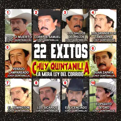Chuy Quintanilla: 22 Exitos - Chuy Quintanilla Chuy Quintanilla: 22 Exitos - Chuy Quintanilla