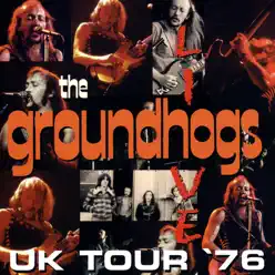 The Groundhogs: UK Tour '76 Live - The Groundhogs
