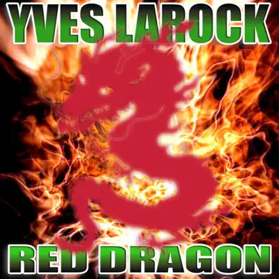 Red Dragon - Yves Larock