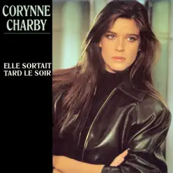 Elle sortait tard le soir - Single - Corynne Charby Elle sortait tard le soir - Single - Corynne Charby
