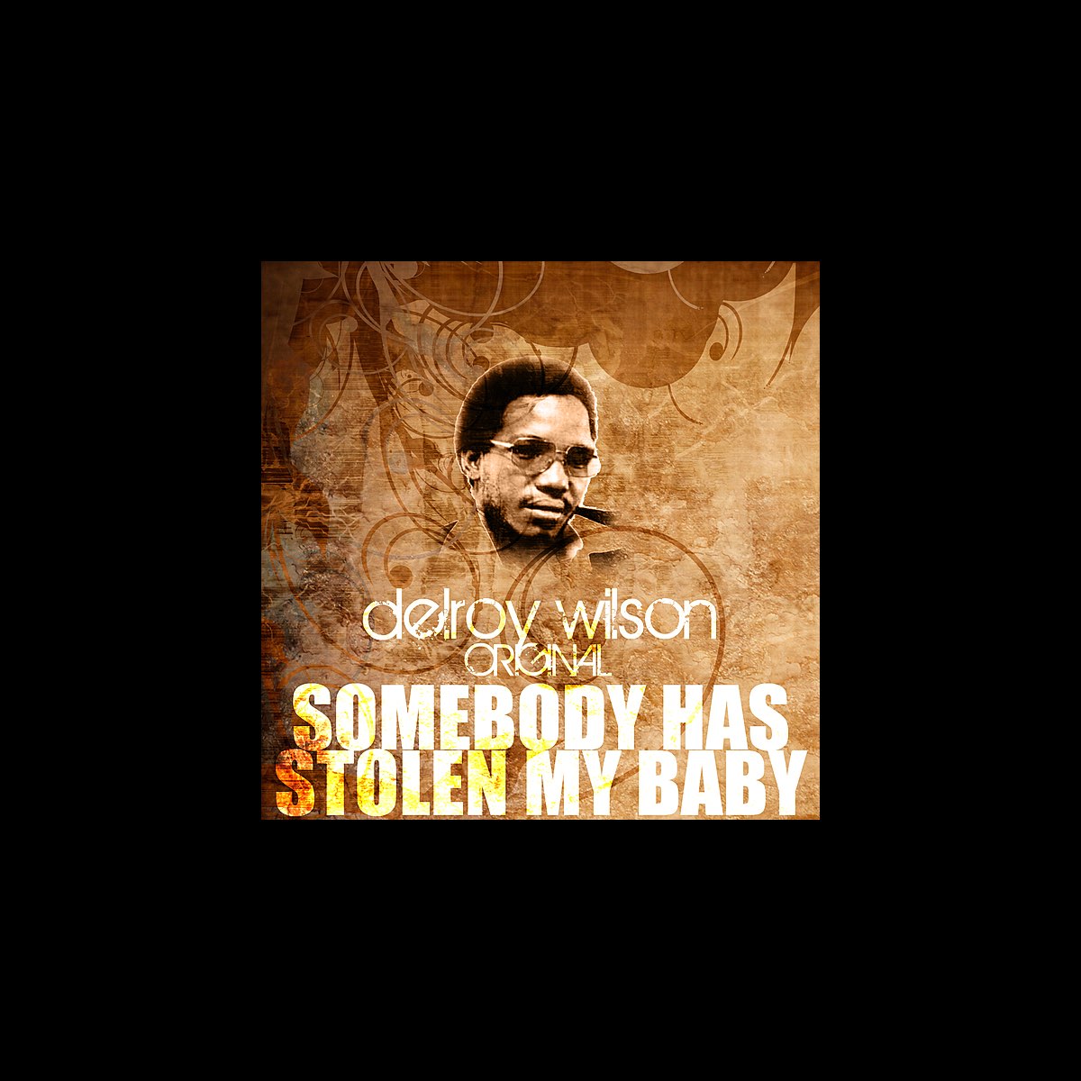 Delroy Wilson/Somebody Has Stolen My - ikimmp.co.id