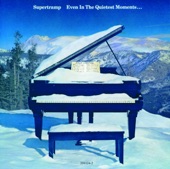 Supertramp - Even In The Quietest Moments