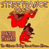 Street Dance 2009 - The Ultimate B-Boy Street Dance Album..., 2009