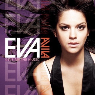 Give Me the Music - Eva Avila