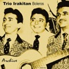 Trio Irakitan - Aqueles Olhos Verdes