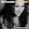 The Essential Total Touch & Trijntje Oosterhuis album lyrics, reviews, download
