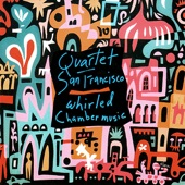 Quartet San Francisco - What Is Hip?