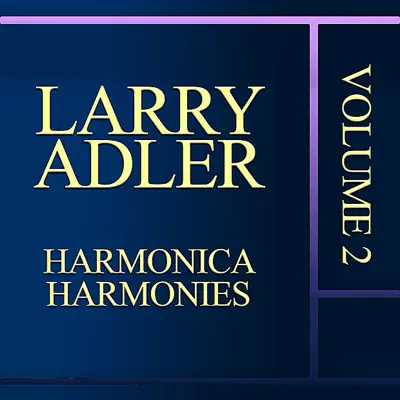 Harmonica Harmonies Vol. 2 - Larry Adler