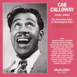 1930-1944 (The Alternative Takes in Chronological Order) - Cab Calloway