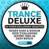 Trance Deluxe 2010, Vol. 1 (30 Tunes Exclusively Selected), 2010