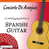 Concierto De Aranjuez With Spanish Guitar - EP artwork