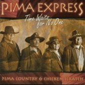 Pima Express - Good Night Ladies