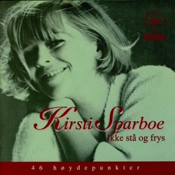 Kirsti Sparboe - Et Kyss Til Farvel