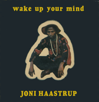 Joni Haastrup - Wake Up Your Mind artwork