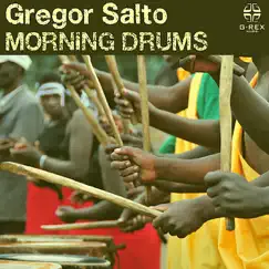 Morning Drums by Gregor Salto album reviews, ratings, credits