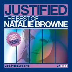 Almighty Presents: Justified - The Best Of Natalie Browne by Natalie Browne album reviews, ratings, credits