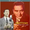 The History of Tango / Angel Vargas / Recordings 1928 - 1938 album lyrics, reviews, download