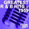 Greatest R&B Hits of 1959, Vol. 8, 2011