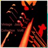 Vintage Jazz Collection, Vol. 6, 2011