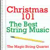 Christmas 101 - the Best String Music album lyrics, reviews, download