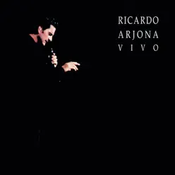 Ricardo Arjona (En Vivo) - Ricardo Arjona