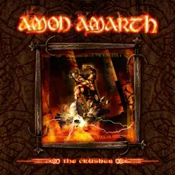 The Crusher (Bonus Edition) - Amon Amarth