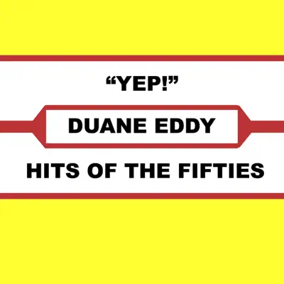 Yep! - Duane Eddy