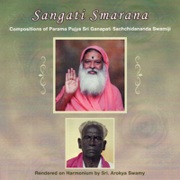 Sri Arokya Swamy & Sri Ganapathy Sachchidananda Swamiji - Sangati Smarana artwork