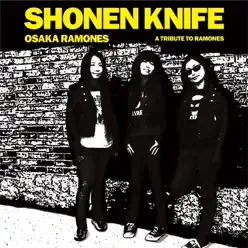 Osaka Ramones - Shonen Knife Osaka Ramones - Shonen Knife