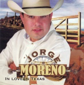 Jorge Moreno - In Love In Texas